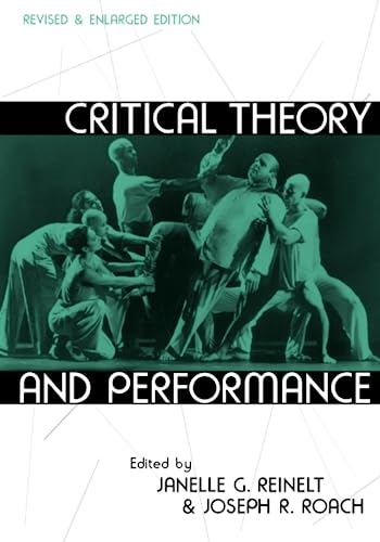 9780472068869: Critical Theory and Performance: Revised and Enlarged Edition (Theater: Theory/Text/Performance)
