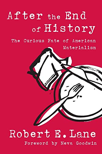 9780472069156: After the End of History: The Curious Fate of American Materialism