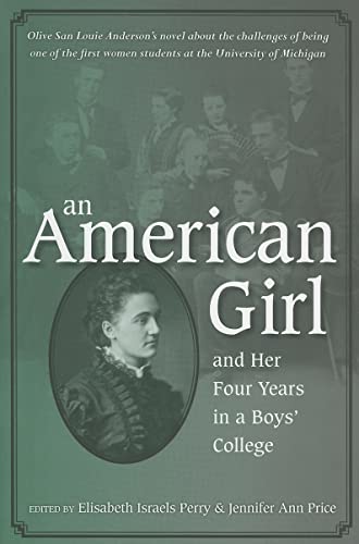 9780472069163: An American Girl, And Her Four Years in a Boys' College