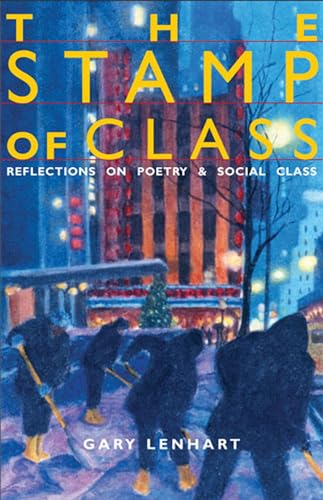 9780472069170: The Stamp of Class: Reflections on Poetry & Social Class: Reflections on Poetry and Social Class