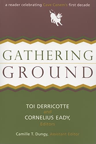 Imagen de archivo de Gathering Ground: A Reader Celebrating Cave Canem's First Decade a la venta por ThriftBooks-Atlanta