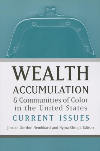 9780472069583: Wealth Accumulation and Communities of Color in the United States: Current Issues