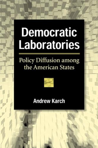 9780472069682: Democratic Laboratories: Policy Diffusion among the American States