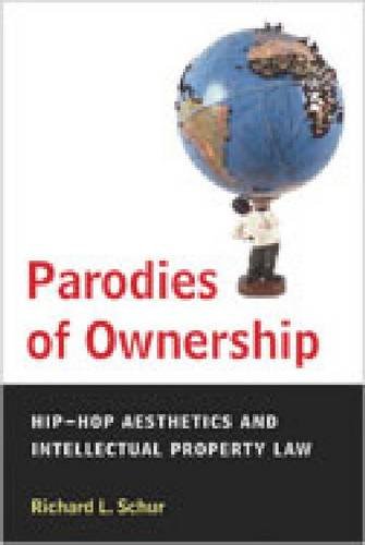 9780472070602: Parodies of Ownership: Hip-Hop Aesthetics and Intellectual Property Law