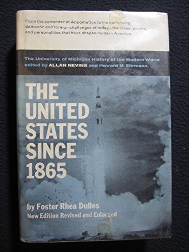 Stock image for United States Since Eighteen Sixty-Five: A Modern History for sale by ThriftBooks-Dallas