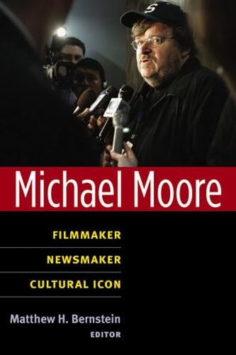 Beispielbild fr Michael Moore: Filmmaker, Newsmaker, Cultural Icon (Class : Culture) zum Verkauf von Books-FYI, Inc.