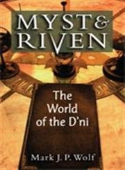 9780472071494: Myst and Riven: The World of the D'ni (Landmark Video Games)