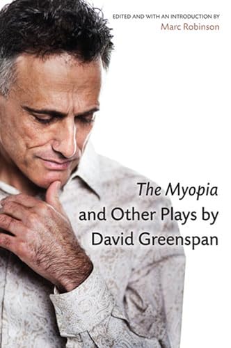 9780472071739: The Myopia and Other Plays by David Greenspan (Critical Performances)