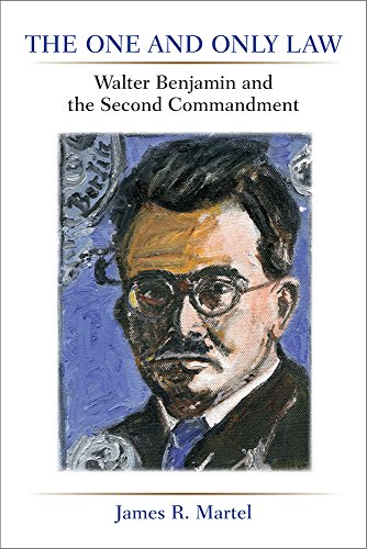 9780472072309: The One and Only Law: Walter Benjamin and the Second Commandment
