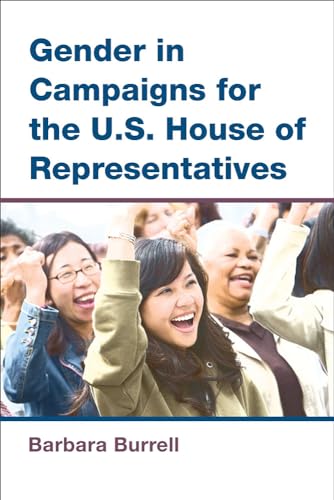 9780472072316: Gender in Campaigns for the U.S. House of Representatives