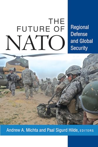 9780472072408: The Future of NATO: Regional Defense and Global Security