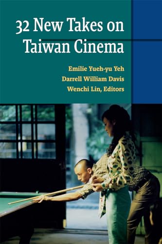 9780472075461: Thirty-Two New Takes on Taiwan Cinema