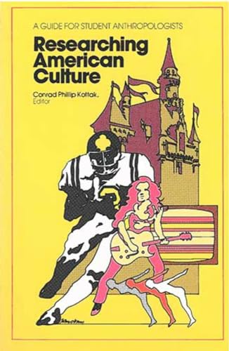 9780472080243: Researching American Culture: A Guide for Student Anthropologists