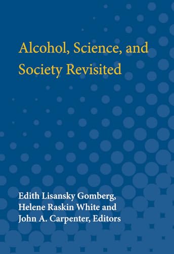 Stock image for Alcohol, Science and Society Revisited for sale by Bingo Used Books