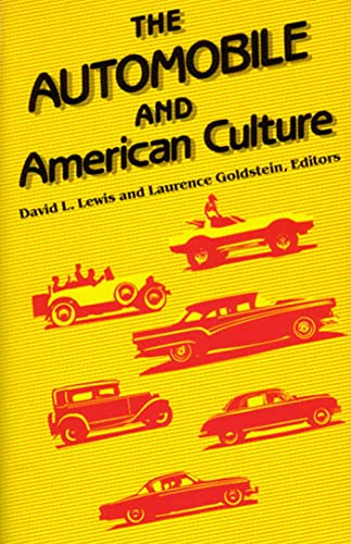 Beispielbild fr The Automobile and American Culture zum Verkauf von Wonder Book