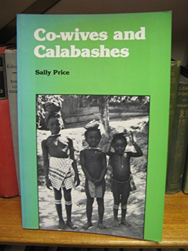 9780472080458: Co-wives and Calabashes: 1st Edition (Women And Culture Series)