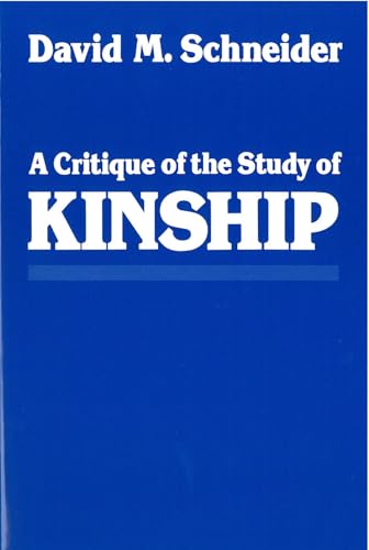 Beispielbild fr A Critique of the Study of Kinship zum Verkauf von Wonder Book