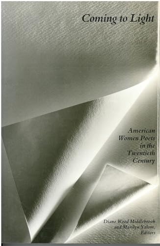 Beispielbild fr Coming to Light : American Women Poets in the Twentieth Century zum Verkauf von Better World Books