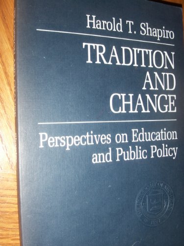 Stock image for Tradition and change: Perspectives on education and public policy for sale by Wonder Book
