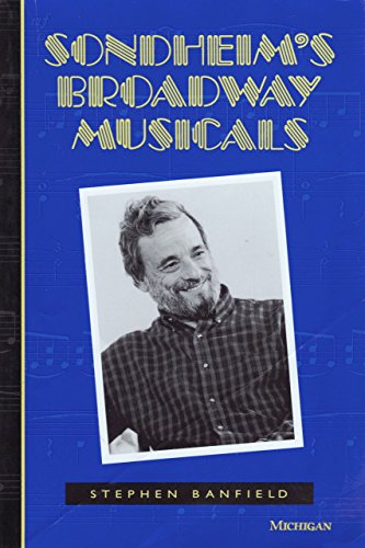 Stock image for Sondheim's Broadway Musicals (The Michigan American Music Series) for sale by HPB-Red