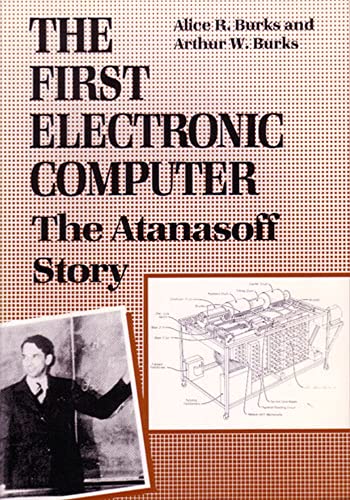 Imagen de archivo de The First Electronic Computer: The Atanasoff Story a la venta por HPB-Ruby