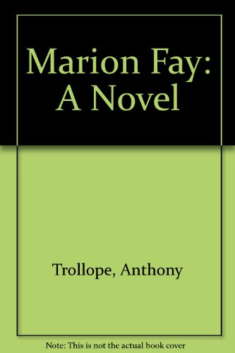 Stock image for Marion Fay: A Novel for sale by Ergodebooks