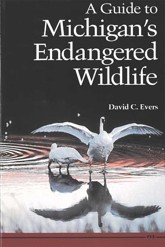 Stock image for A Guide to Michigan's Endangered Wildlife for sale by BooksRun