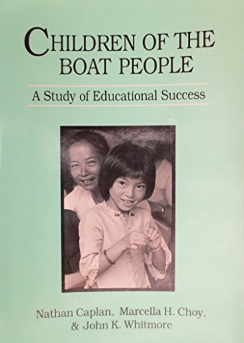9780472081622: Children of the Boat People: A Study of Educational Success