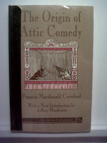 Beispielbild fr The Origin of Attic Comedy (Ann Arbor Paperbacks) zum Verkauf von SecondSale