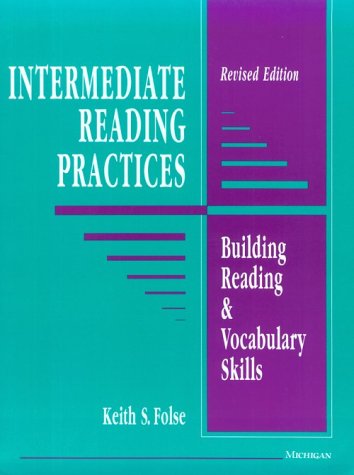 Imagen de archivo de Intermediate Reading Practices: Building Reading & Vocabulary Skills, Revised Edition a la venta por SecondSale