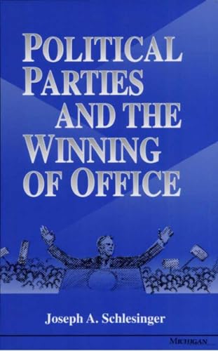 9780472082568: Political Parties and the Winning of Office