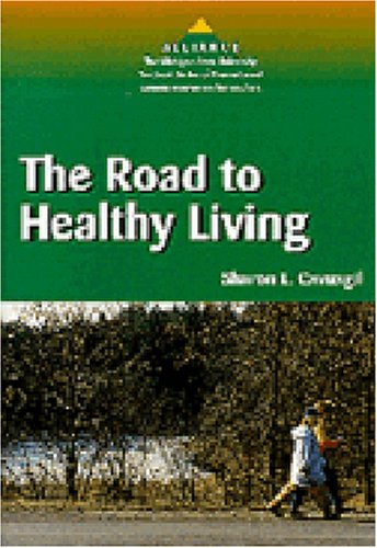 Stock image for The Road to Healthy Living for sale by Buchpark