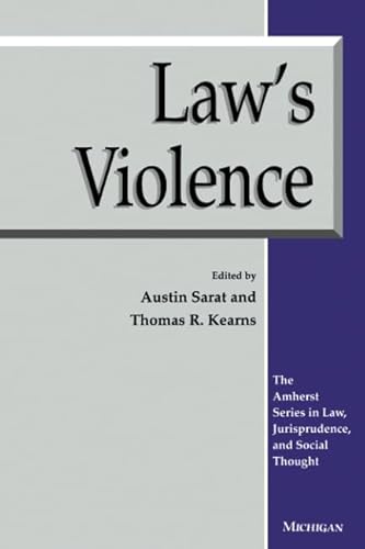 9780472083176: Law's Violence (Amherst Series in Law, Jurisprudence & Social Thought)