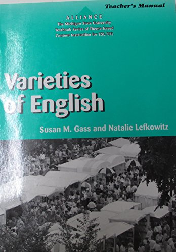 Beispielbild fr Varieties of English (Alliance: The Michigan State University Textbook Series of Theme-based Content Instruction for ESL/EFL) zum Verkauf von Buchpark