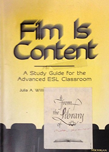 Beispielbild fr Film Is Content: A Study Guide for the Advanced Esl Classroom zum Verkauf von Wonder Book