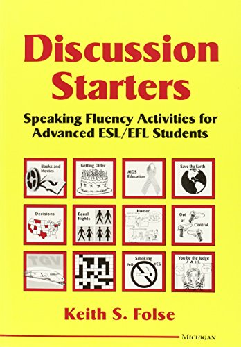Stock image for Discussion Starters: Speaking Fluency Activities for Advanced ESL/EFL Students for sale by Wonder Book