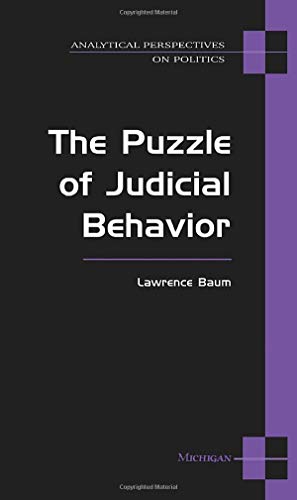 Stock image for The Puzzle of Judicial Behavior (Analytical Perspectives On Politics) for sale by Red's Corner LLC