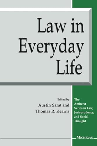 Beispielbild fr Law in Everyday Life (The Amherst Series In Law, Jurisprudence, And Social Thought) zum Verkauf von Goodwill Books