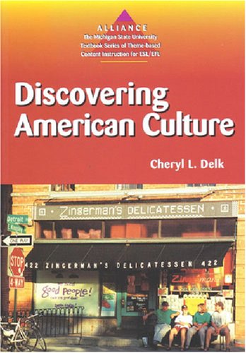 Stock image for Discovering American Culture (Alliance : The Michigan State University Textbook Series of Theme-Based Content Instruction for Esl/Efl) for sale by Wonder Book