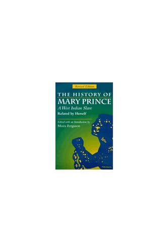 9780472084104: The History of Mary Prince, a West Indian Slave, Related by Herself: Revised Edition