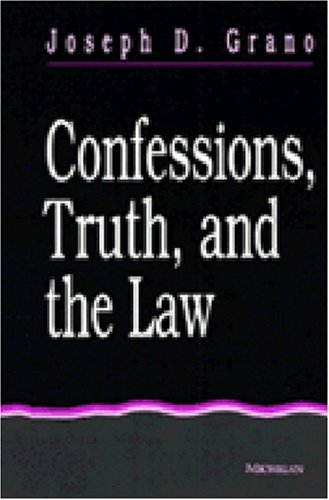 Beispielbild fr Confessions, Truth, and the Law zum Verkauf von Wonder Book