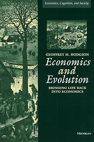9780472084234: Economics and Evolution: Bringing Life Back into Economics