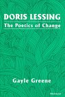 Doris Lessing: The Poetics of Change