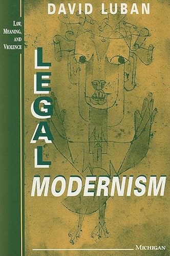 Imagen de archivo de Legal Modernism a la venta por Inga's Original Choices