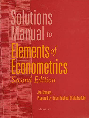 9780472084760: SOLUTIONS Manual to Elements of Econometrics