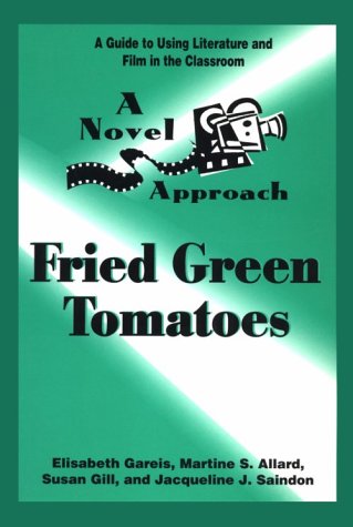 Beispielbild fr Fried Green Tomatoes (Novel Approach) zum Verkauf von Books From California