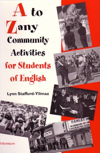 Imagen de archivo de A to Zany Community Activities for Students of English a la venta por ZBK Books