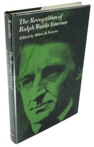 Beispielbild fr The Recognition of Ralph Waldo Emerson: Selected Criticism Since 1837 zum Verkauf von Wonder Book