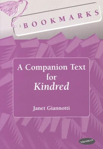 Stock image for Bookmarks: A Companion Text for Kindred (Bookmarks: Fluency Through Novels) for sale by GF Books, Inc.