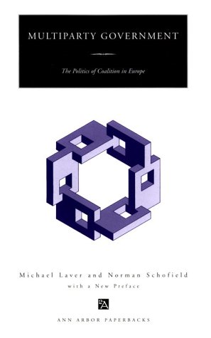 Beispielbild fr Multiparty Government: The Politics of Coalition in Europe zum Verkauf von ThriftBooks-Dallas